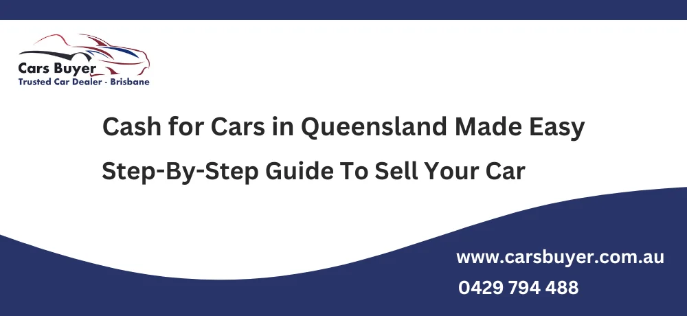 cash for cars in QLD made easy